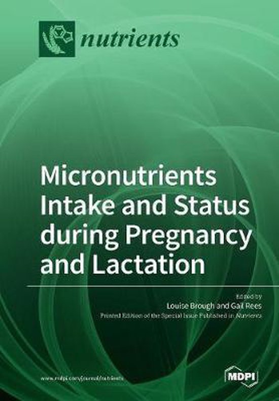 Micronutrients Intake and Status during Pregnancy and Lactat ... - cover