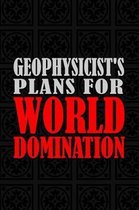 Geophysicist's Plans For World Domination