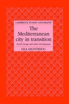 Cambridge Human Geography-The Mediterranean City in Transition