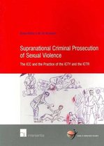 Supranational Criminal Prosecution Of Sexual Violence
