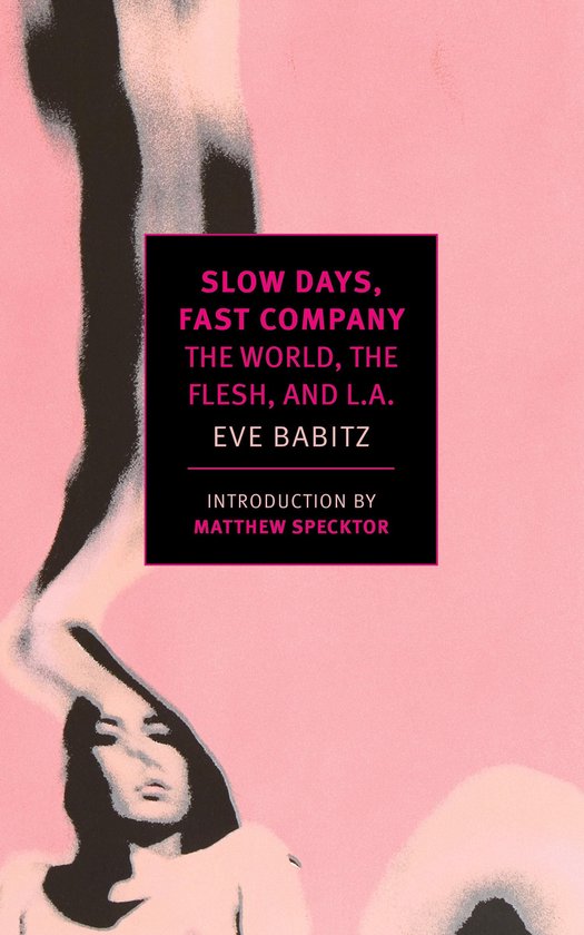 Slow Days, Fast Company - cover