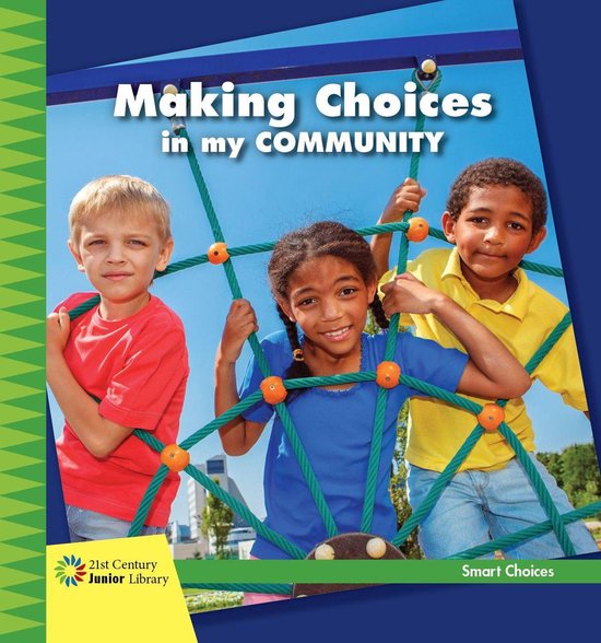 21st Century Junior Library: Smart Choices - Making Choices  ... - cover