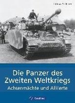 Die Panzer des Zweiten Weltkriegs
