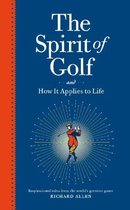 The Spirit Of Golf And How It Applies To Life