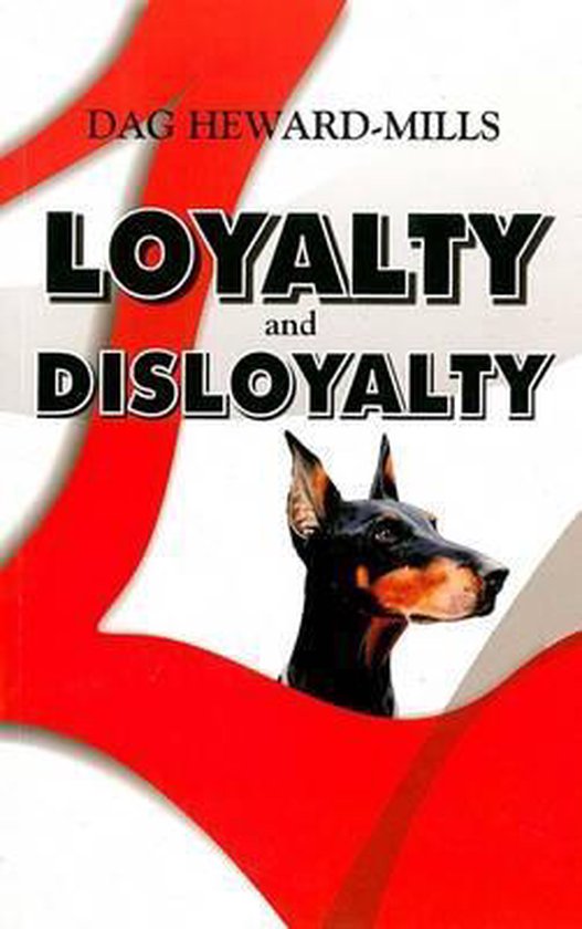 Loyalty And Disloyalty Dag Heward Mills 9780796308436 Boeken 