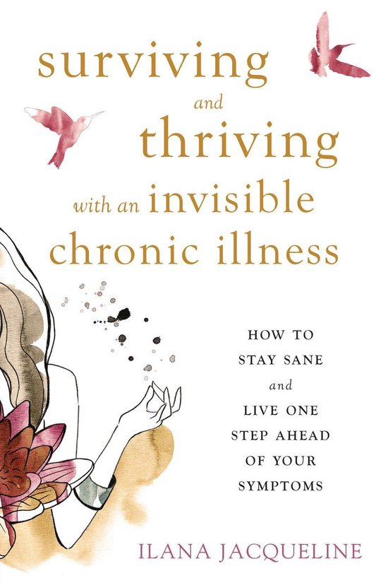 Surviving and Thriving with an Invisible Chronic Illness - cover