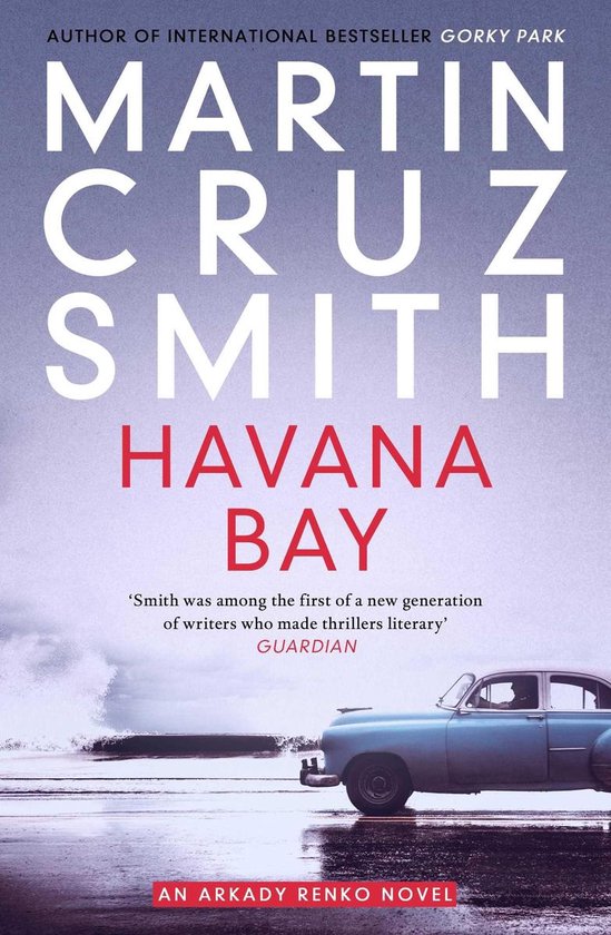The Arkady Renko Novels - Havana Bay - cover