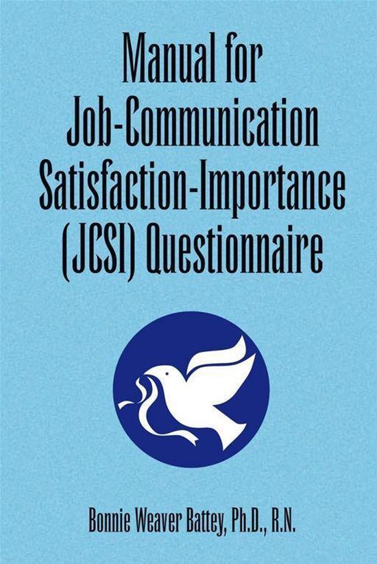 Manual for Job-Communication Satisfaction-Importance (Jcsi)  ... - cover