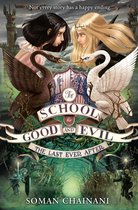The School for Good and Evil 3 - The Last Ever After (The School for Good and Evil, Book 3)