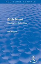 Routledge Revivals- Grub Street (Routledge Revivals)