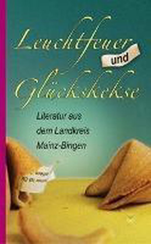Leuchtfeuer und Glückskekse | 9783945782194 | Boeken | bol