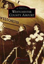 Images of America - Westchester County Airport