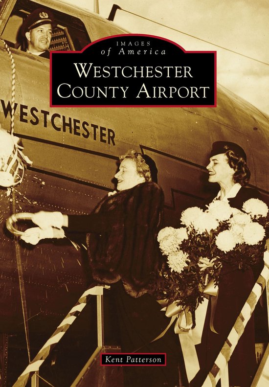 Images of America - Westchester County Airport - cover