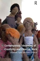 Contemporary Identities of Creativity and Creative Work
