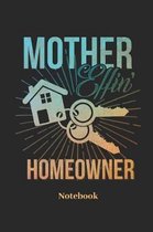 Mother Effin Homeowner Notebook