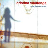 Cristina Villalonga - Collares Enredados (CD)