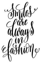 Smiles Are Always In Fashion