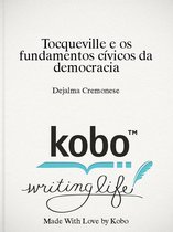 Tocqueville e os fundamentos cívicos da democracia