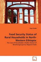 Food Security Status of Rural Households in North-Western Ethiopia
