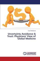 Uncertainty Avoidance & Trust