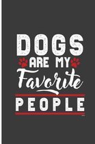 Dogs Are My Favorite People