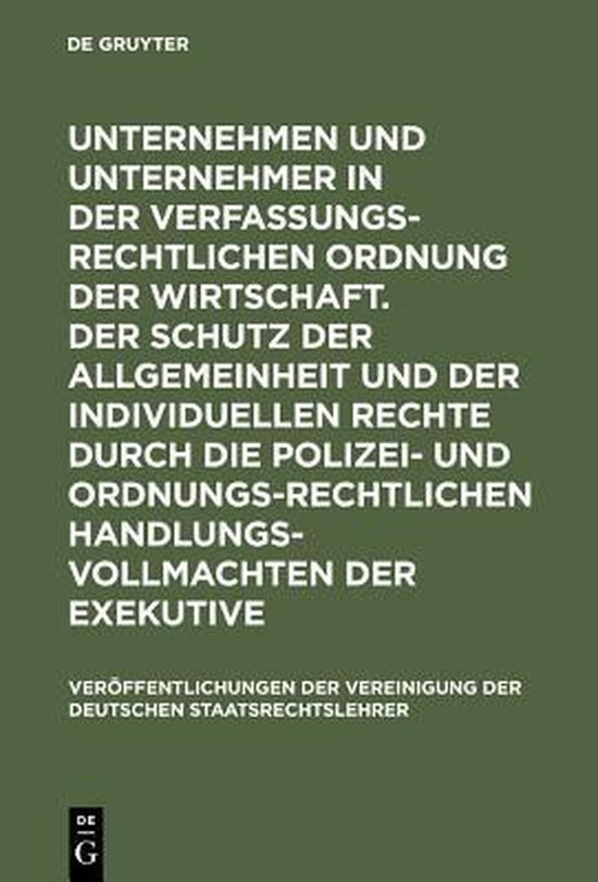 Unternehmen Und Unternehmer in Der Verfassungsrechtlichen Or ... - cover