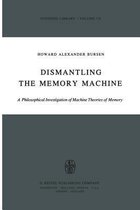 Dismantling the Memory Machine