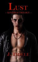 The Kindred Trilogy 3 - Lust