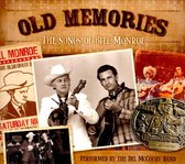 Old Memories: The Songs Of Bill Monroe