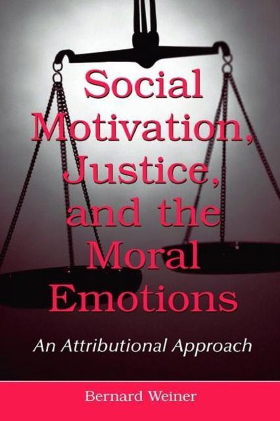 Social Motivation, Justice, And The Moral Emotions - cover