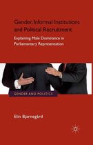 Gender and Politics - Gender, Informal Institutions and Political Recruitment