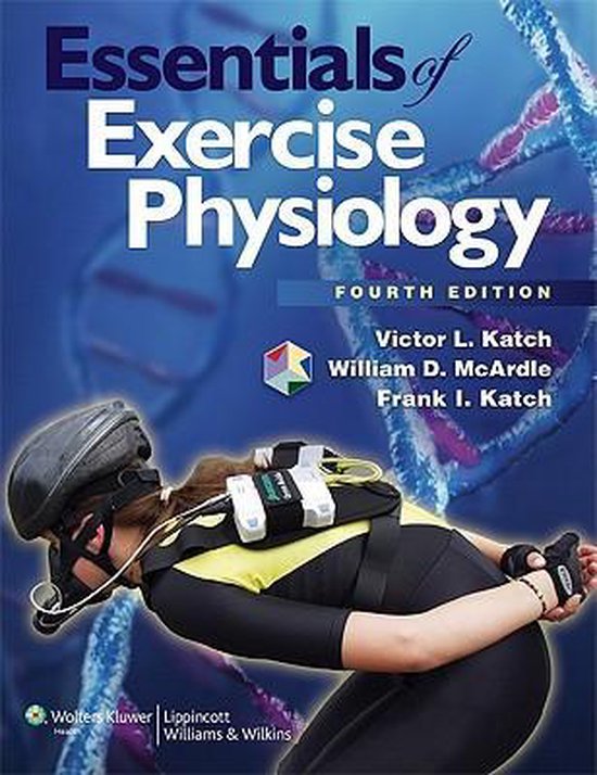 Essentials of Exercise Physiology, William D. Mcardle 9781608312672