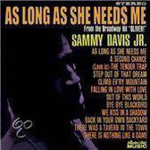 As Long as She Needs Me