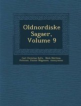 Oldnordiske Sagaer, Volume 9