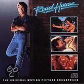 Road House [Original Motion Picture Soundtrack]