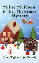 Millie Muldoon Mysteries 2 - Millie Muldoon & the Christmas Mystery