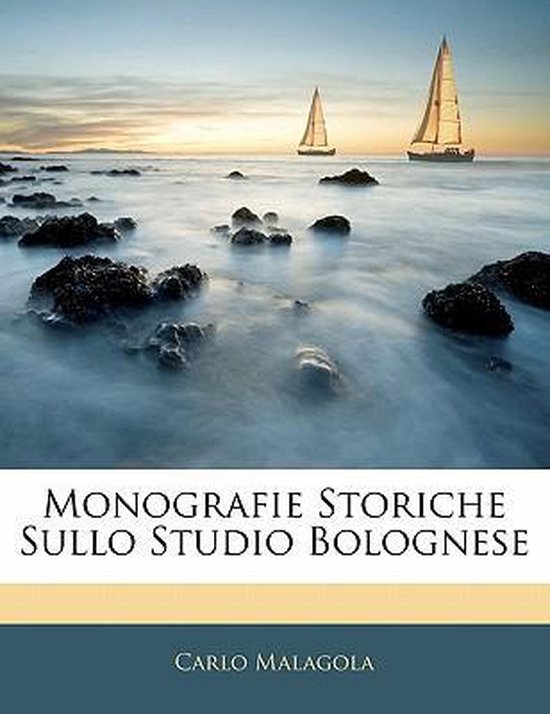Monografie Storiche Sullo Studio Bolognese - cover
