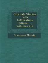 Giornale Storico Della Letteratura Italiana ..., Volumes 7-9