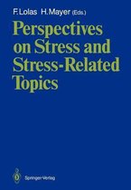 Perspectives on Stress and Stress-Related Topics