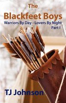 The Blackfeet Boys - Part I