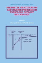 Parameter Identification and Inverse Problems in Hydrology, Geology and Ecology