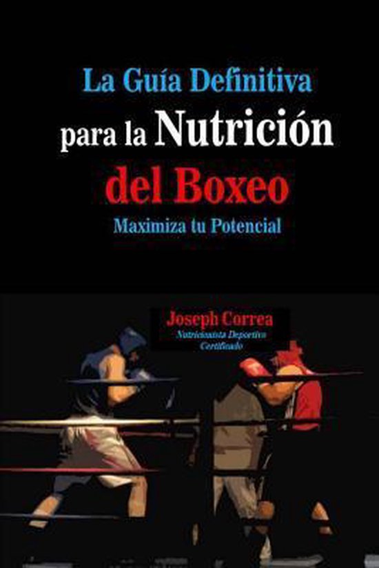 La Guia Definitiva para la Nutricion del Boxeo - cover