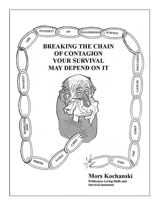 Breaking the Chain of Contagion, Your Survival May Depend on ... - cover