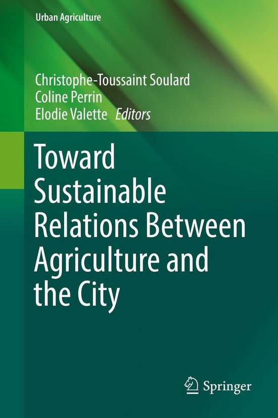 Urban Agriculture - Toward Sustainable Relations Between Agr ... - cover