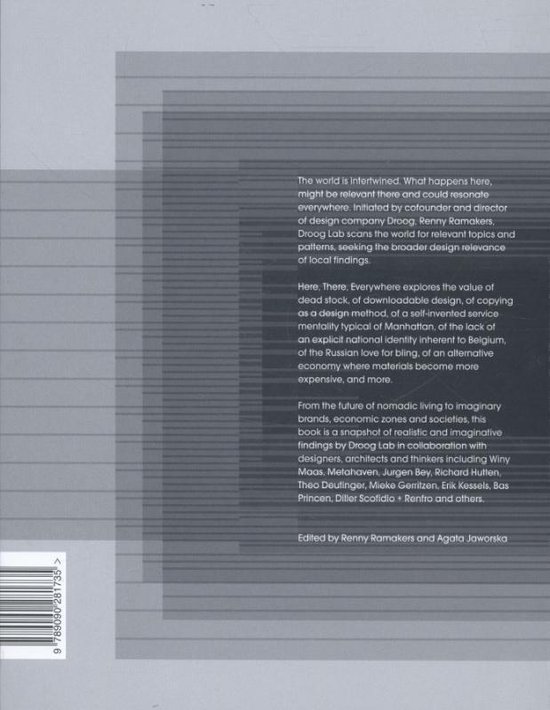 Here, There, Everywhere Droog Design