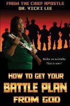 How to Get Your Battle Plan