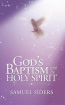 God’S Baptism with the Holy Spirit