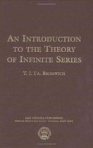 An Introduction to the Theory of Infinite Series