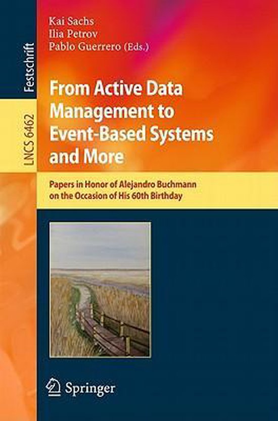 From Active Data Management to Event Based Systems and More - cover