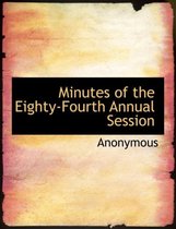 Minutes of the Eighty-Fourth Annual Session
